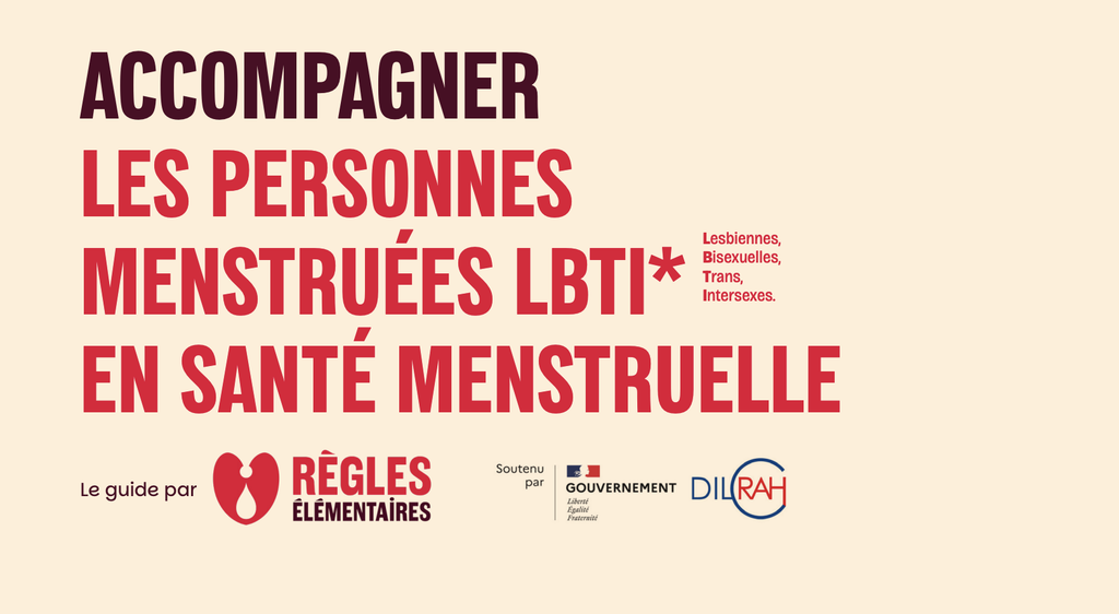 Visuel du guide profesionnel "accompagner les personnes menstruées lbti en santé menstruelle"