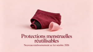 Culotte menstruelle et coupe menstruelle réutilisables