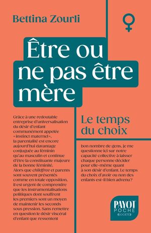 Couverture du livre « Être ou ne pas être mère: Le temps du choix »