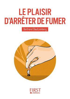 Couverture du livre « Le Plaisir d&rsquo;arrêter de fumer »