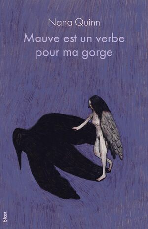 Couverture du livre « Mauve est un verbe pour ma gorge »