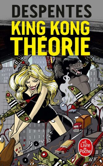 Couverture du livre « King Kong Théorie »