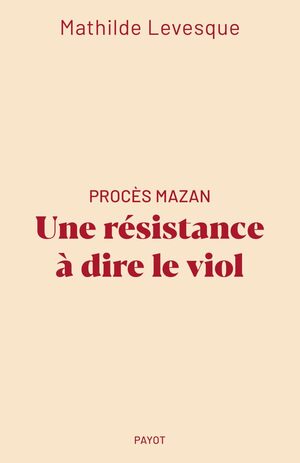 Couverture du livre « Procès Mazan : Une résistance à dire le viol »