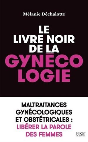Couverture du livre « Le livre noir de la gynécologie »